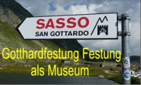 Museum Gotthardfestung Fondazione Sasso San Gottardo